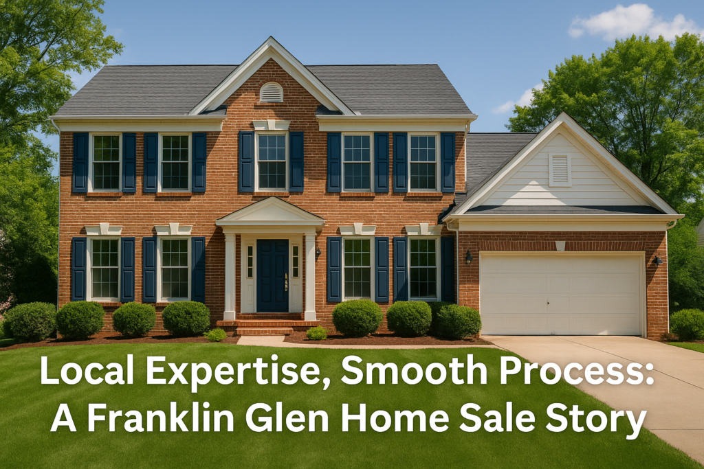 A Franklin Glen Home Sale Story